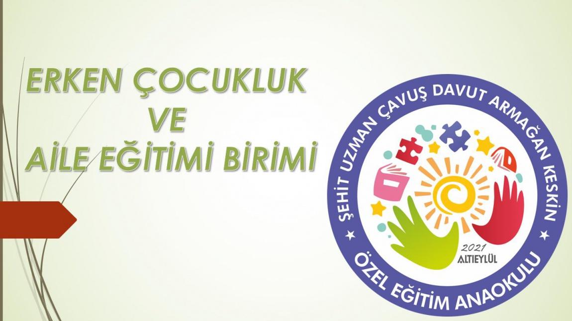 ERKEN ÇOCUKLUK VE AİLE EĞİTİMİ BİRİMİ